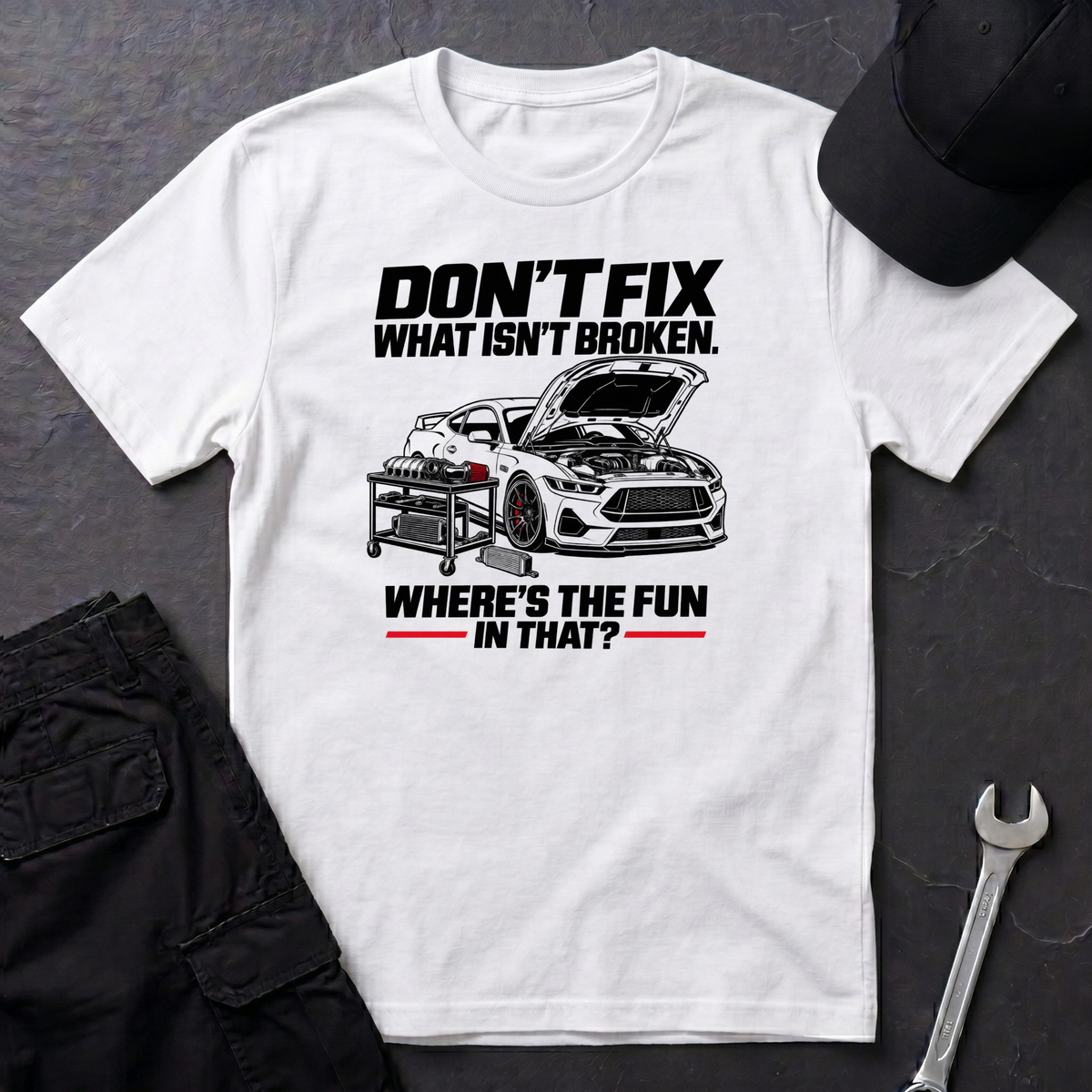 Don't Fix T-Shirt