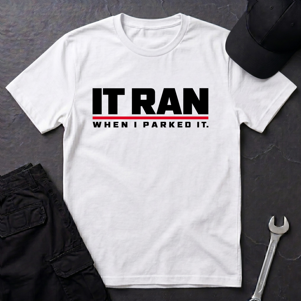 It Ran  T-Shirt
