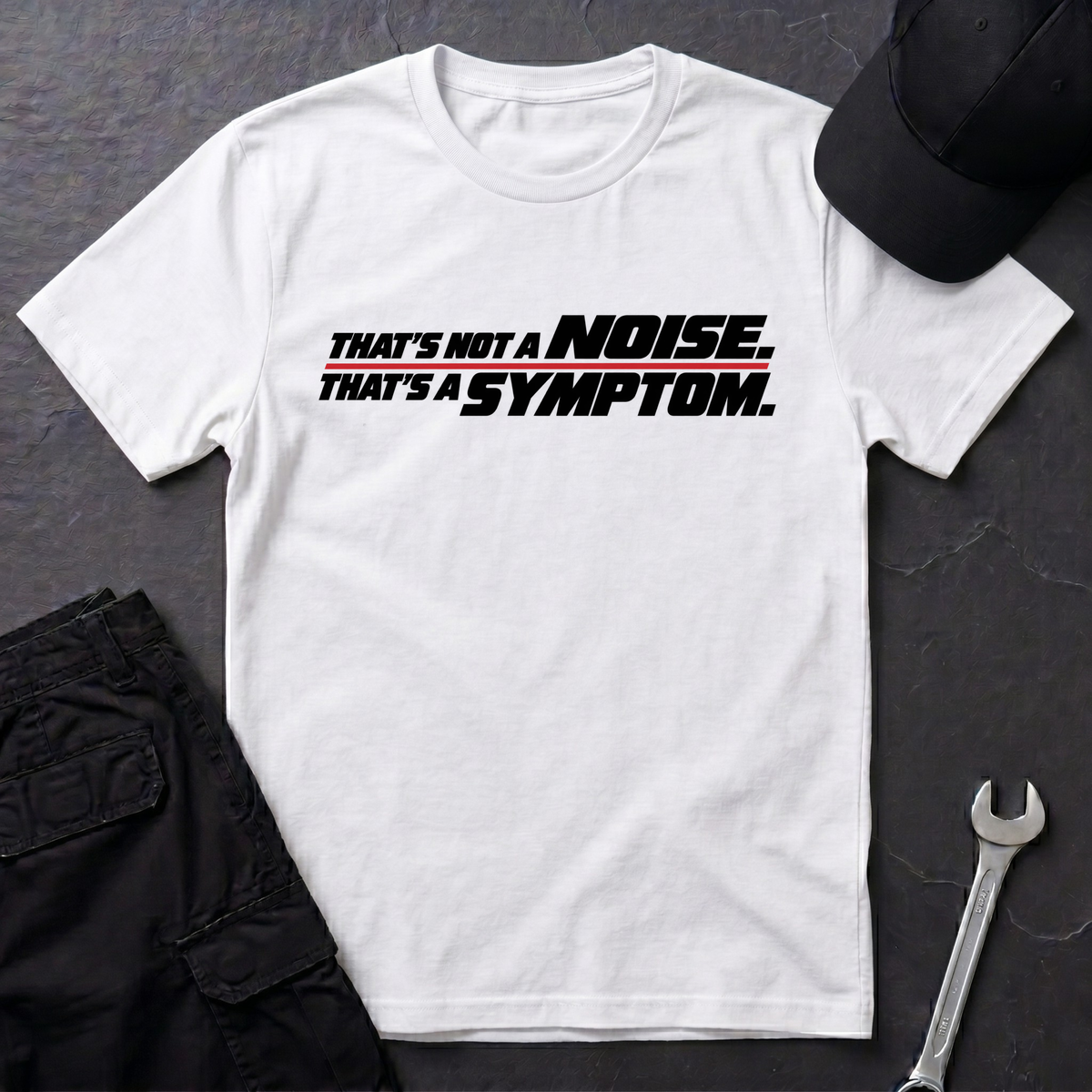 That's A Symptom.   T-Shirt