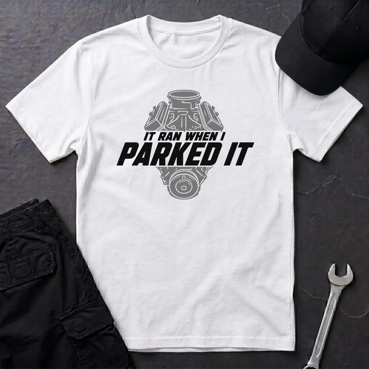 Ran When I Parked It   T-Shirt
