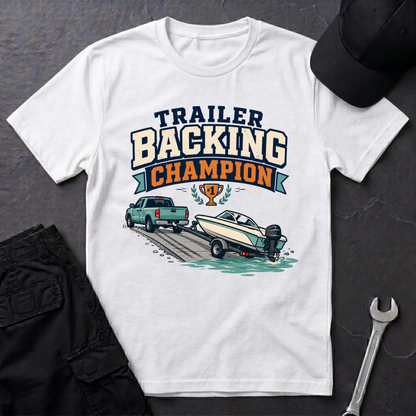 Trailer Backing Champ  T-Shirt