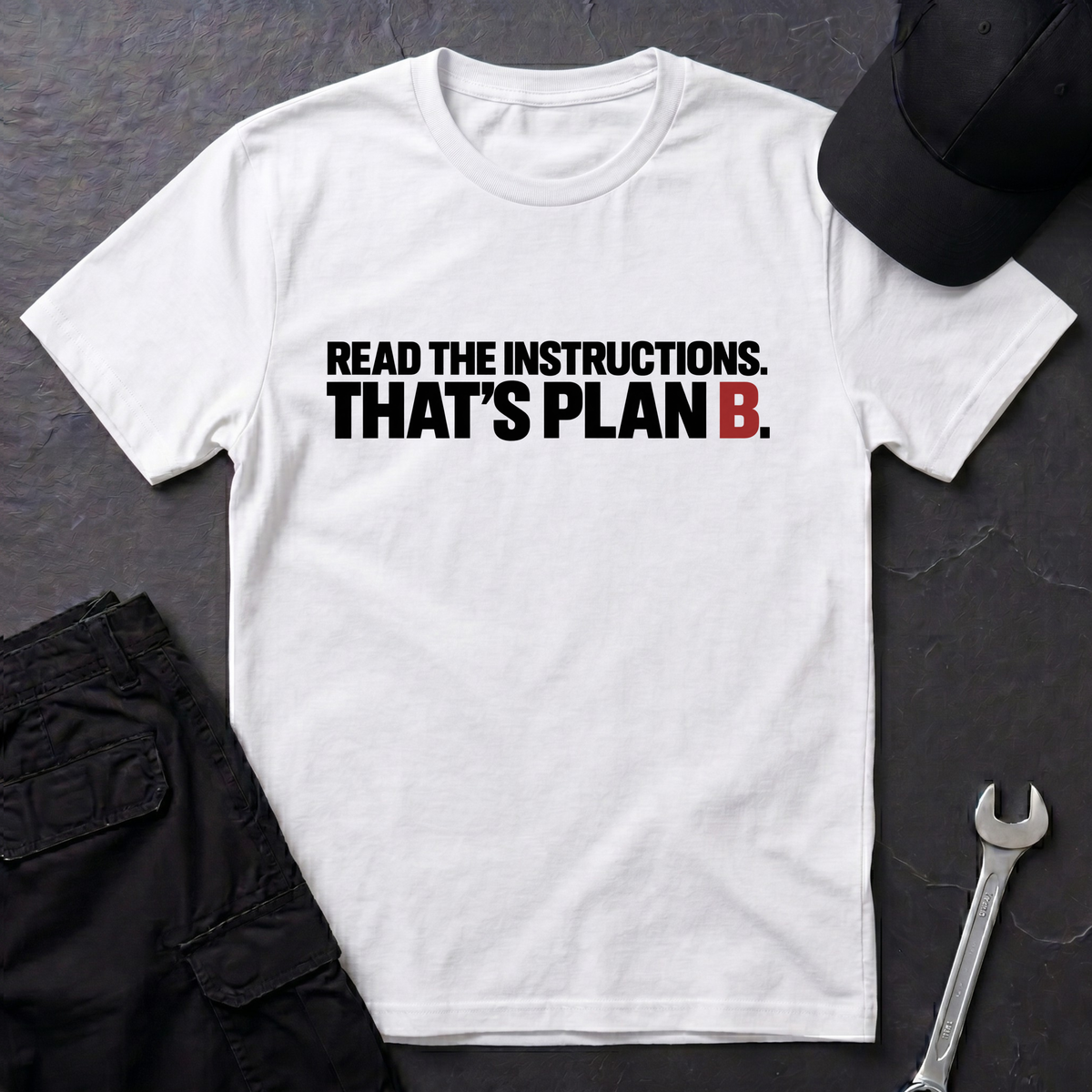 Plan B  T-Shirt