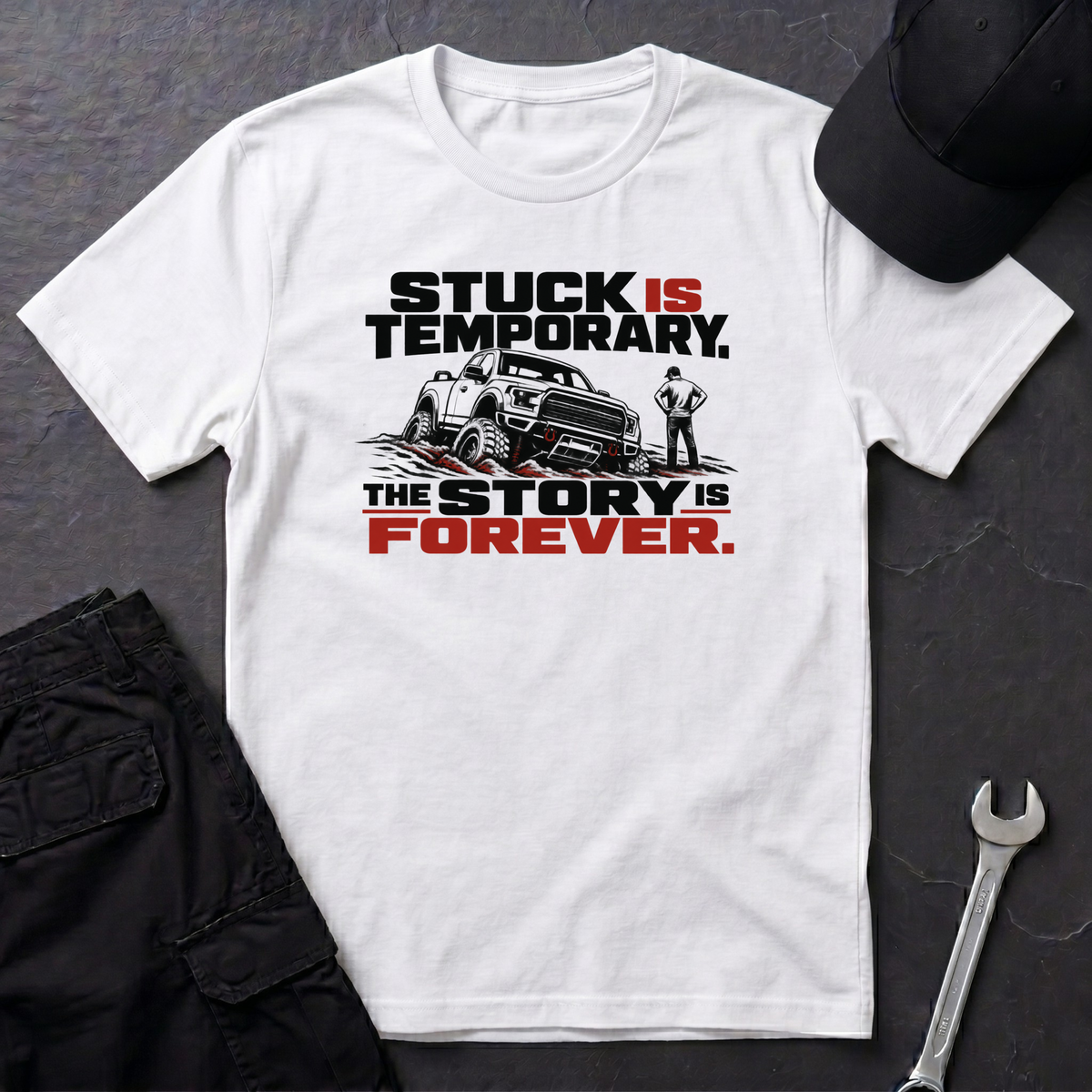 Stuck Is Temporary   T-Shirt