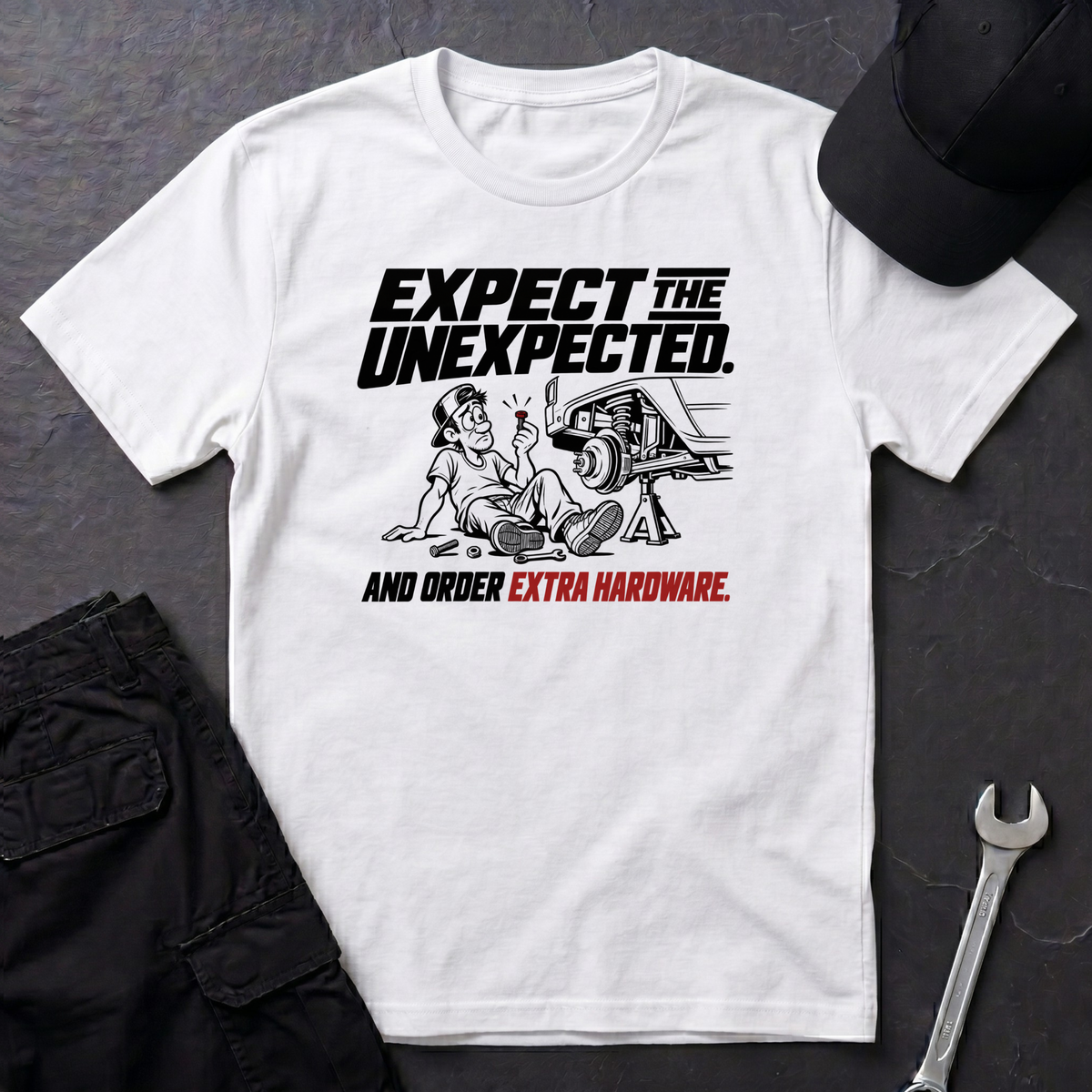 Expect The Unexpected  T-Shirt