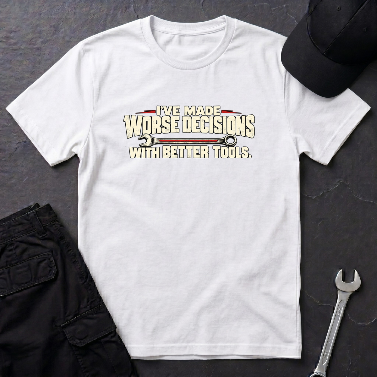 Made Worse Decisions   T-Shirt