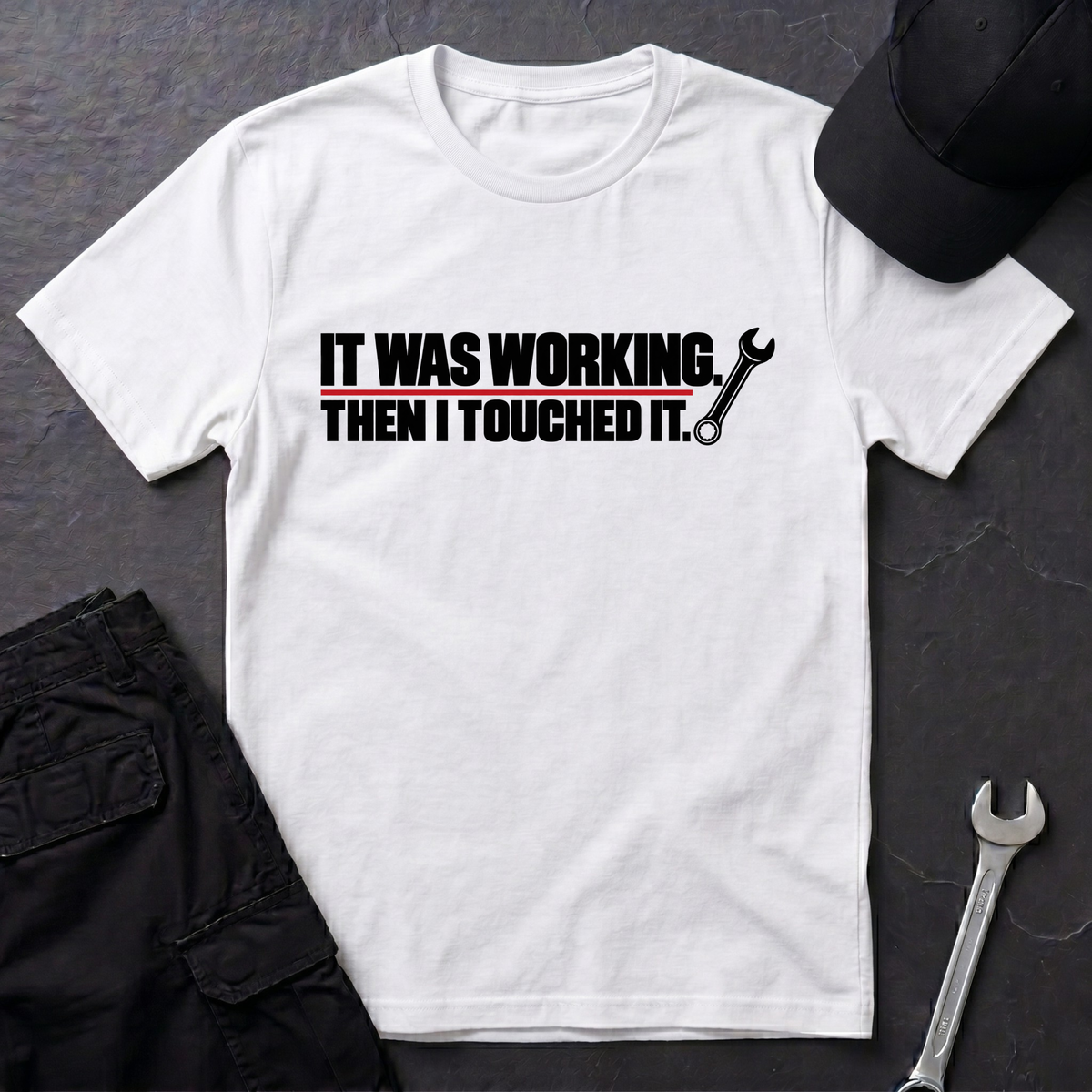 It Was Working.   T-Shirt