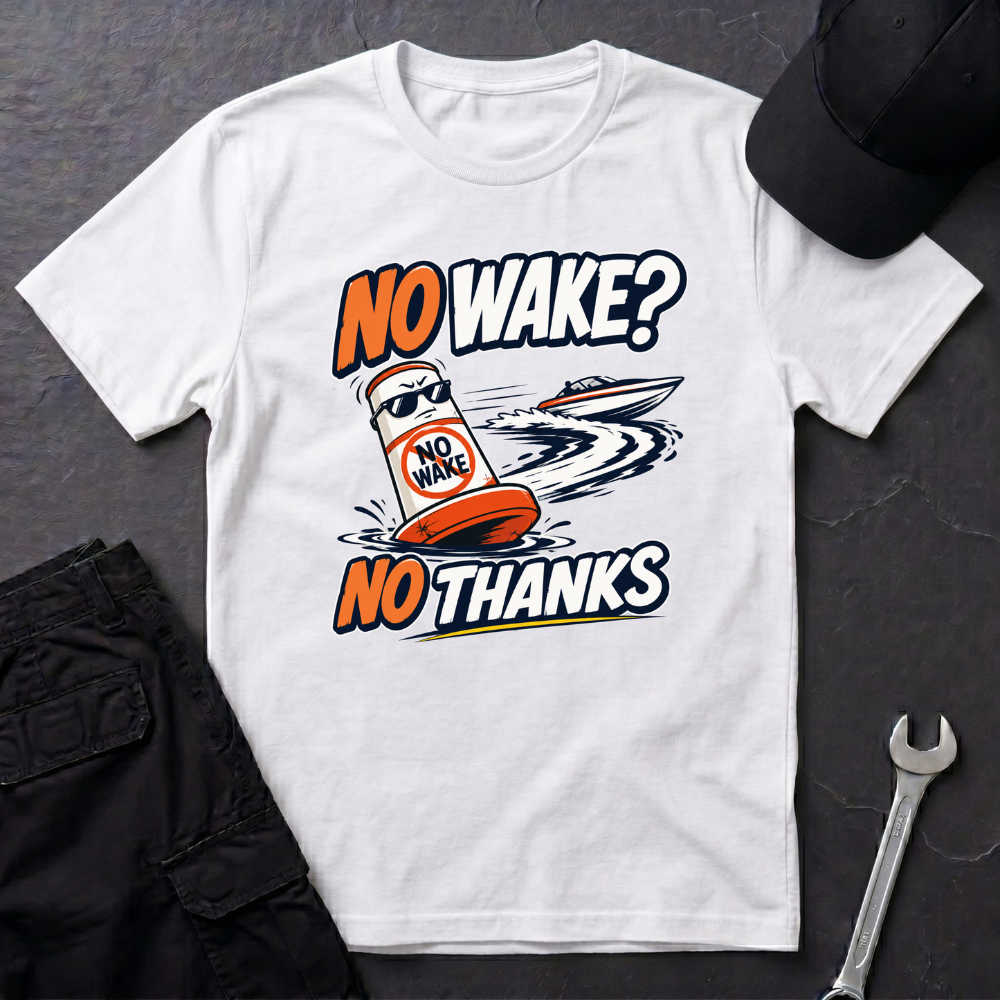 No Wake No Thanks  T-Shirt