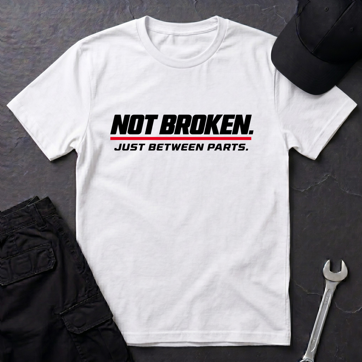 Not Broken.  T-Shirt