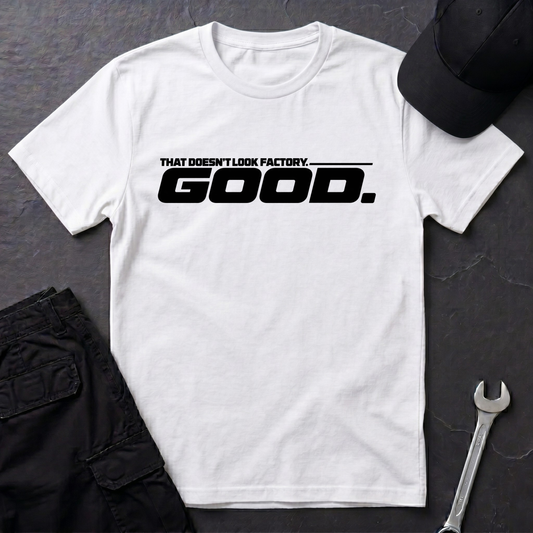 Good  T-Shirt