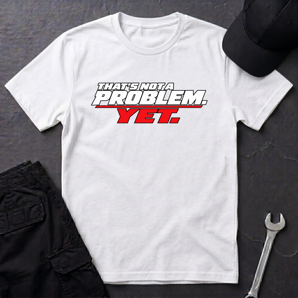 Yet.  T-Shirt