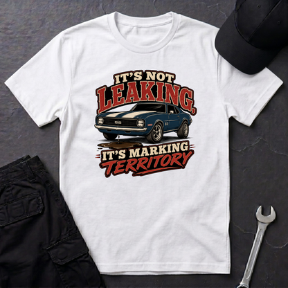 It's Not Leaking  T-Shirt
